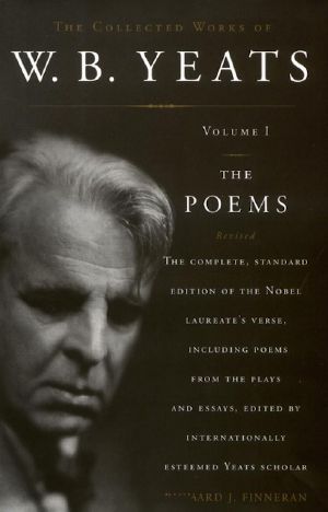 [The Collected Works of W.B. Yeats 01] • The Collected Works of W.B. Yeats, Vol. 1 · the Poems